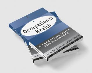 Occupational Health: A Practical Guide for Managers