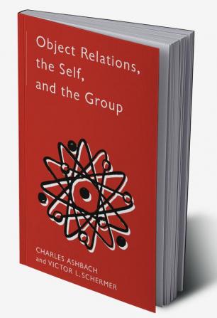 Object Relations The Self and the Group