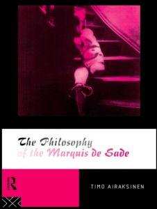 Philosophy of the Marquis de Sade