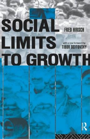 Social Limits to Growth