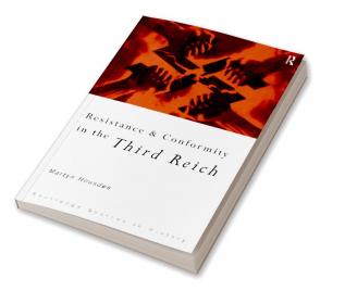 Resistance and Conformity in the Third Reich