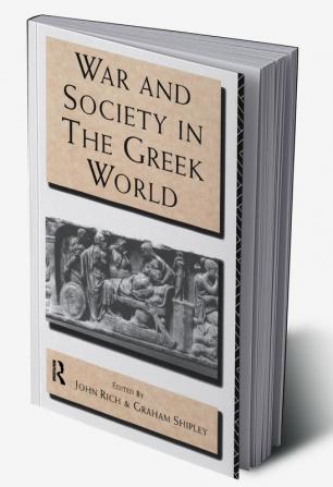 War and Society in the Greek World