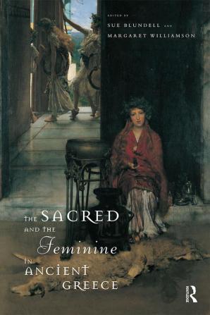 Sacred and the Feminine in Ancient Greece