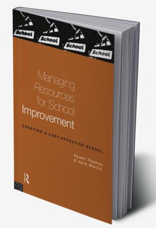 Managing Resources for School Improvement