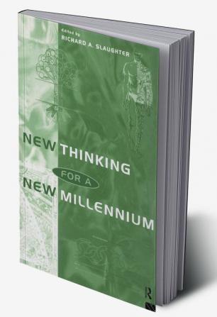 New Thinking for a New Millennium