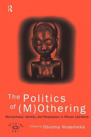 Politics of (M)Othering