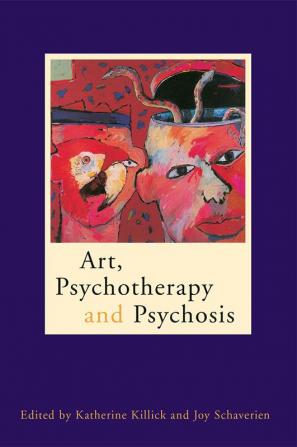 Art Psychotherapy and Psychosis