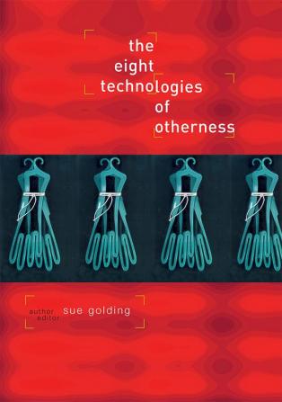 Eight Technologies of Otherness