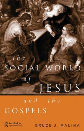 Social World of Jesus and the Gospels