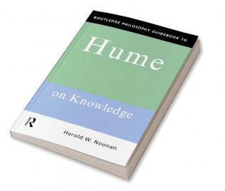 Routledge Philosophy GuideBook to Hume on Knowledge