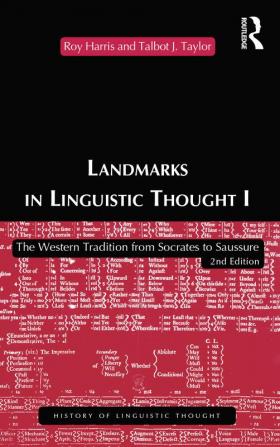 Landmarks In Linguistic Thought Volume I