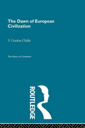 Dawn of European Civilization