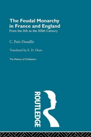 The Feudal Monarchy in France and England