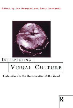 Interpreting Visual Culture