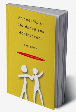 Friendship in Childhood and Adolescence