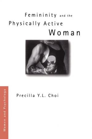 Femininity and the Physically Active Woman