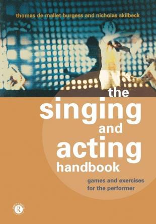 Singing and Acting Handbook