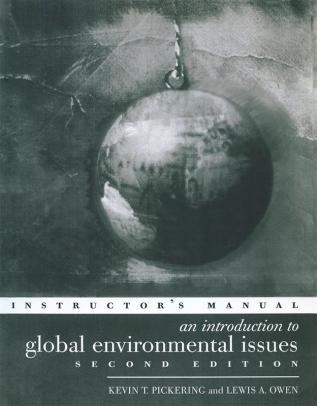 Introduction to Global Environmental Issues Instructors Manual