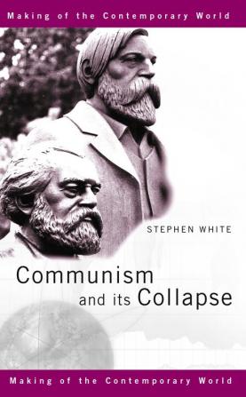 Communism and its Collapse