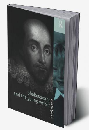 Shakespeare and the Young Writer