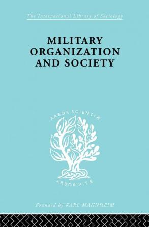 Military Organization and Society