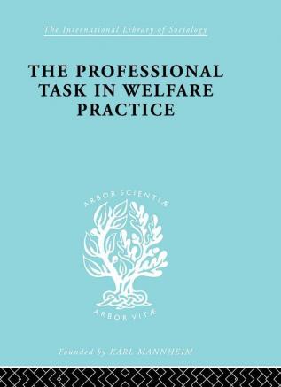 Professional Task in Welfare Practice