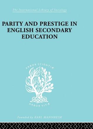 Parity and Prestige in English Secondary Education