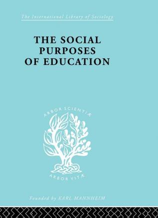 The Social Purposes of Education