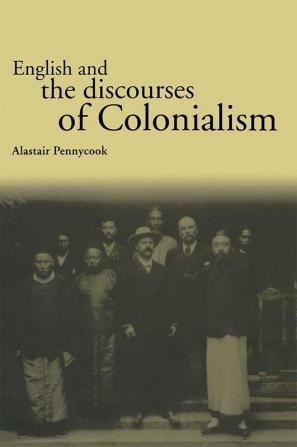 English and the Discourses of Colonialism