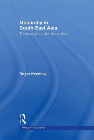 Monarchy in South East Asia