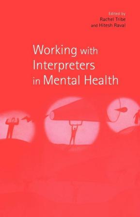 Working with Interpreters in Mental Health