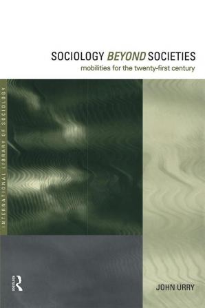 Sociology Beyond Societies