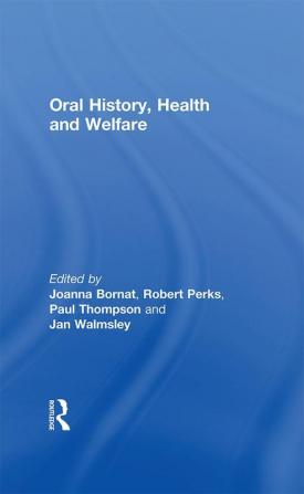 Oral History Health and Welfare