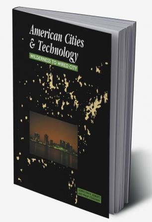 American Cities and Technology