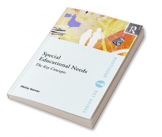 Special Educational Needs: The Key Concepts