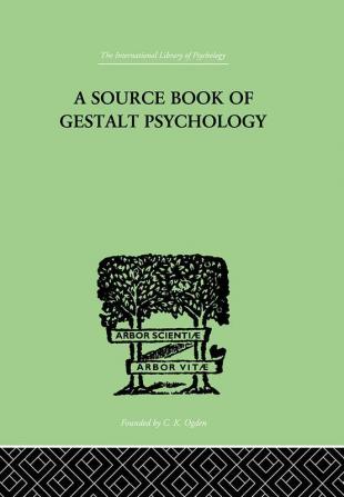 A Source Book Of Gestalt Psychology