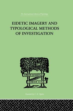 Eidetic Imagery and Typological Methods of Investigation