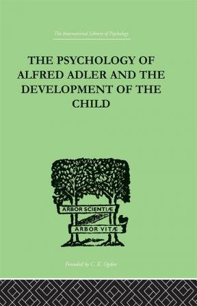 The Psychology Of Alfred Adler