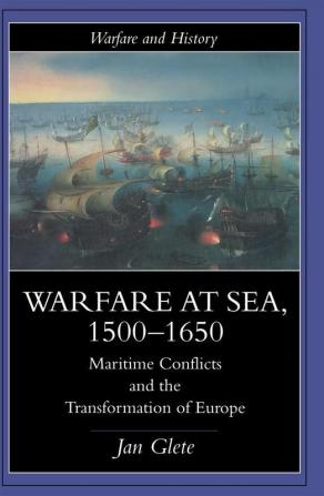 Warfare at Sea 1500-1650