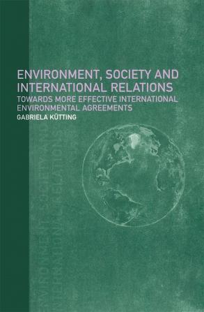 Environment Society and International Relations