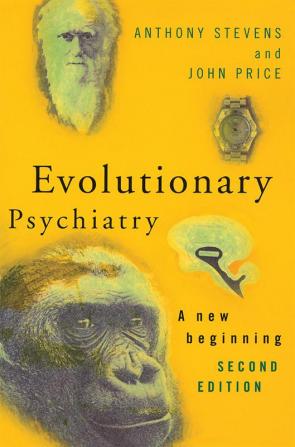 Evolutionary Psychiatry second edition