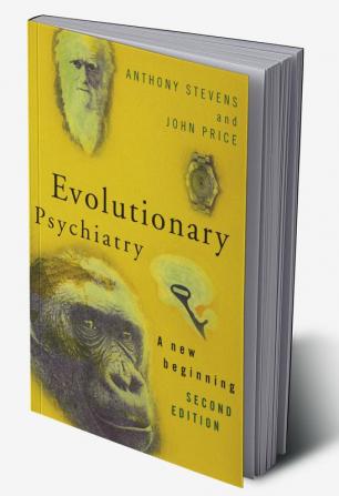 Evolutionary Psychiatry second edition