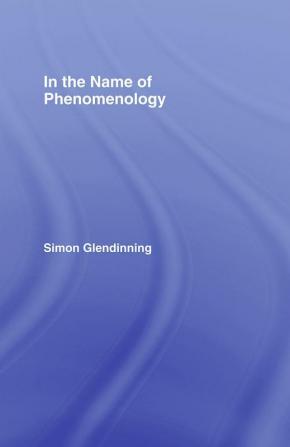 In the Name of Phenomenology