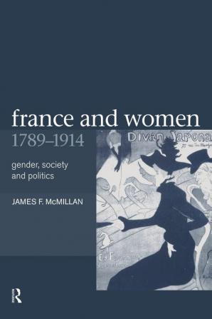 France and Women 1789-1914