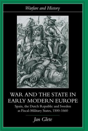 War and the State in Early Modern Europe