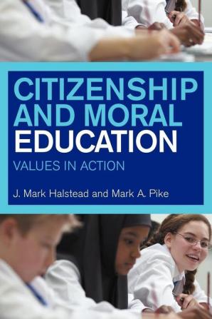 Citizenship and Moral Education