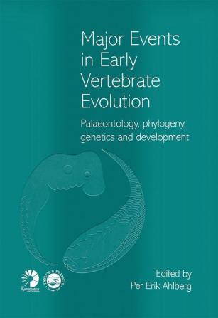 Major Events in Early Vertebrate Evolution