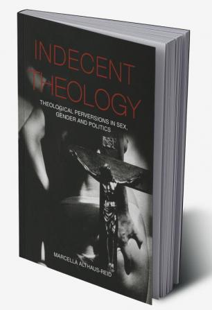 Indecent Theology