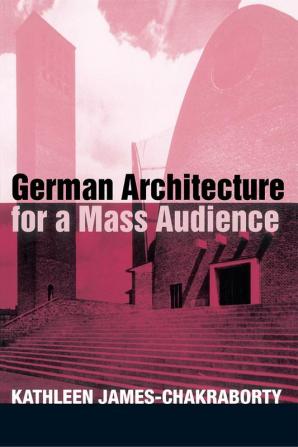 German Architecture for a Mass Audience