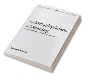 Metaphysicians of Meaning